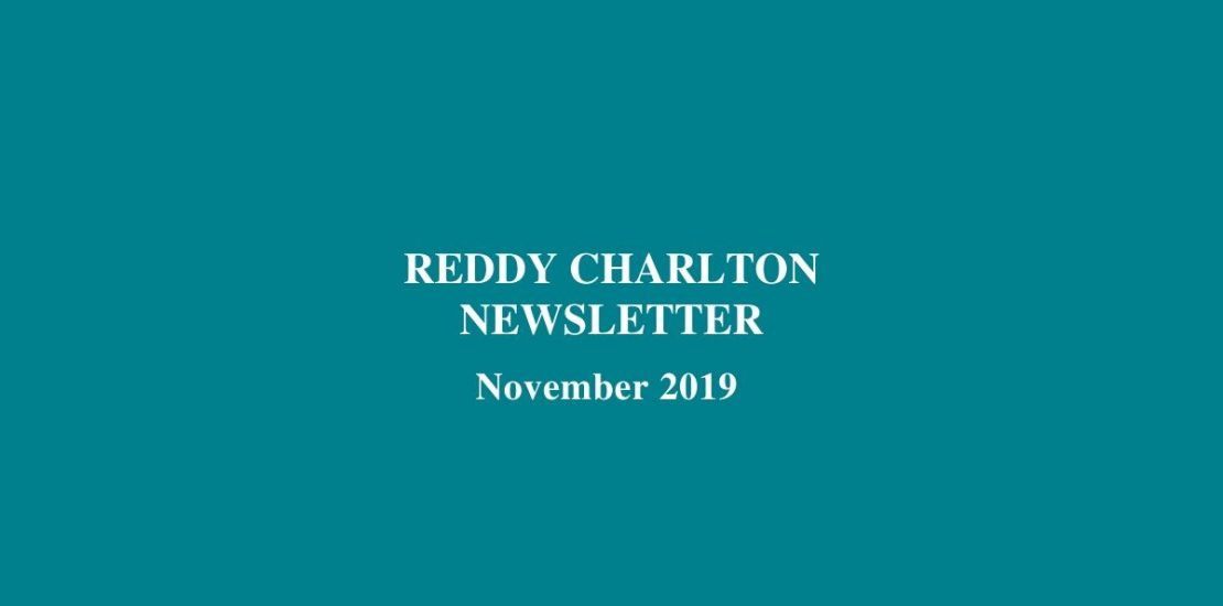 Reddy Charlton Newsletter November 2019